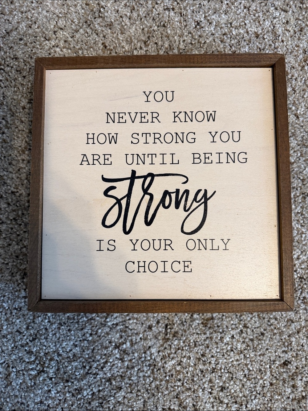 Inspirational Wall Sign - "Strong" Quote - Cream & Brown, Like New